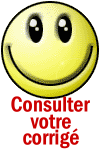 Consulter votre corrigé